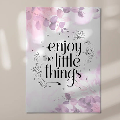 Magnet Poster Spruch Enjoy the Little Things Geschenk