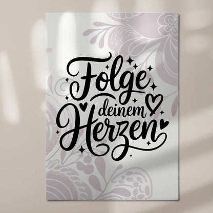 Magnet Poster mit Spruch Folge deinem Herzen Geschenk