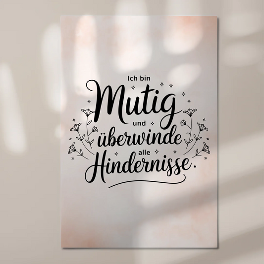 Affirmation Magnet Wandbild Ich bin mutig und stark