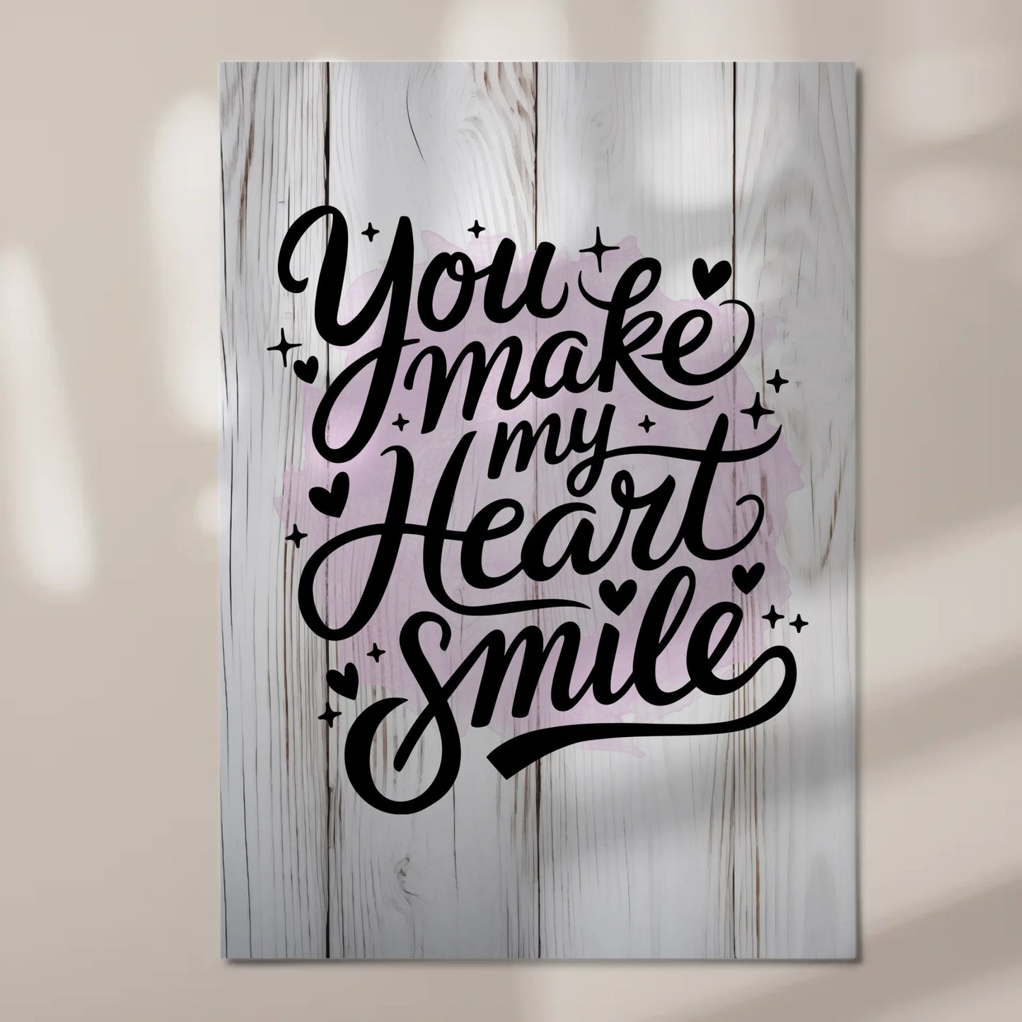 Magnet Poster mit Spruch You Make My Heart Smile