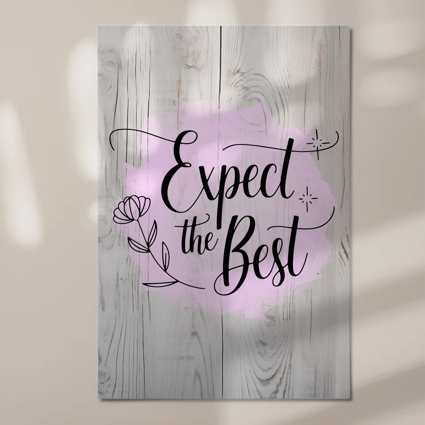 Magnet Poster mit Spruch Expect the Best personalisiert