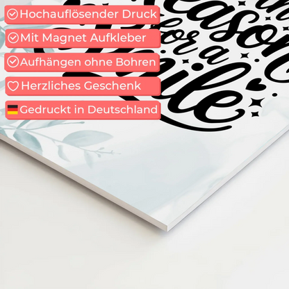 Spruch Fotoboard Magnet Wandbild Be the Reason for a Smile