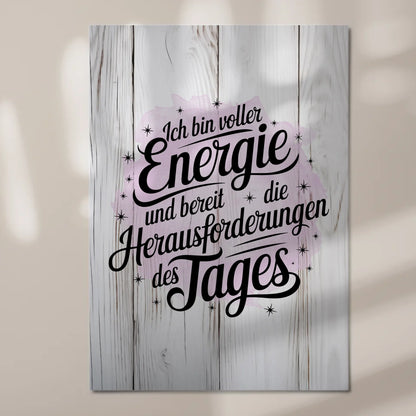 Affirmation Magnet Wandbild Ich bin voller Energie Poster