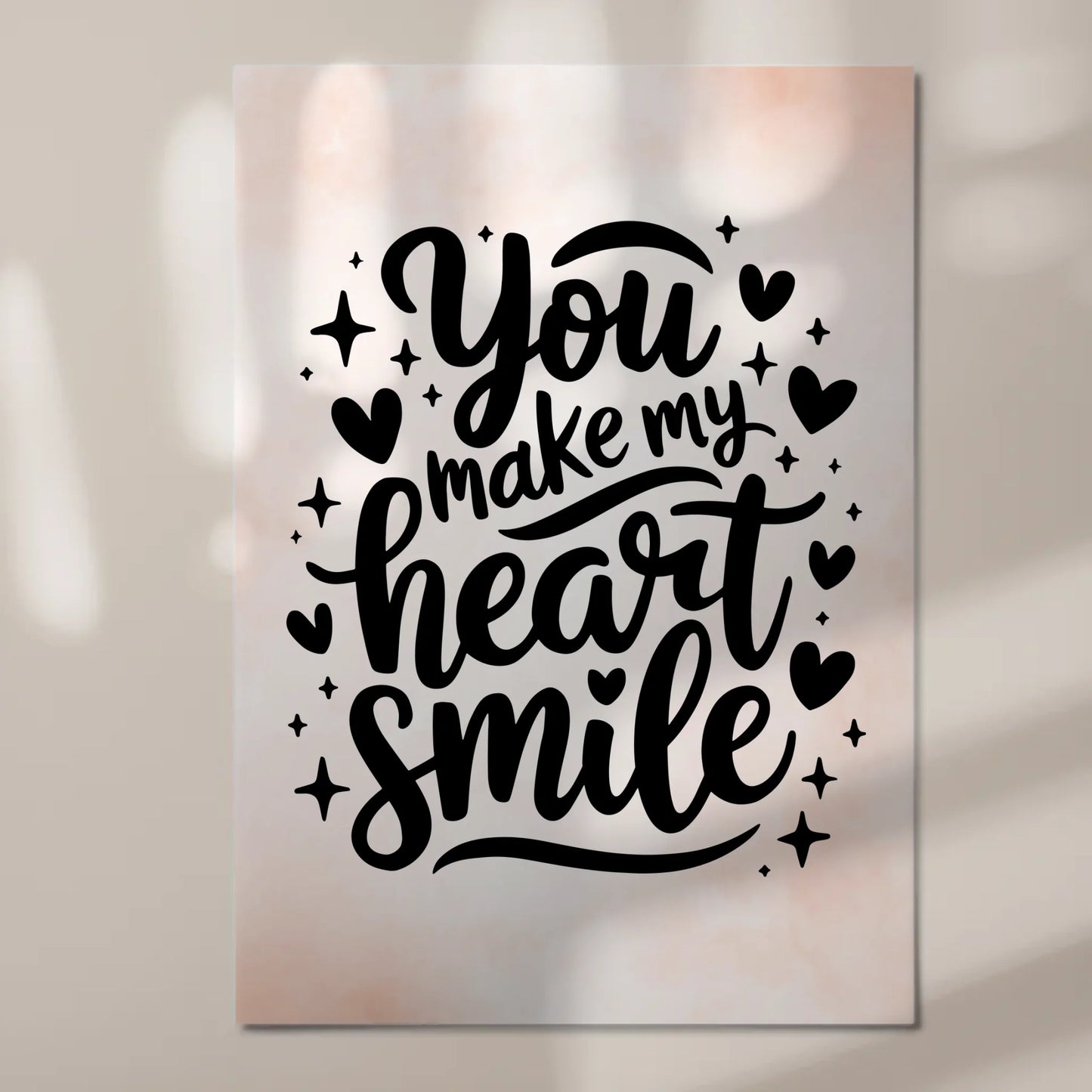 Magnet Poster Spruch You Make My Heart Smile Geschenk