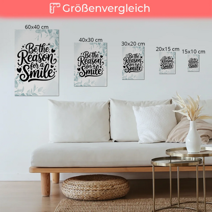 Spruch Fotoboard Magnet Wandbild Be the Reason for a Smile