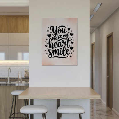 Magnet Poster Spruch You Make My Heart Smile Geschenk