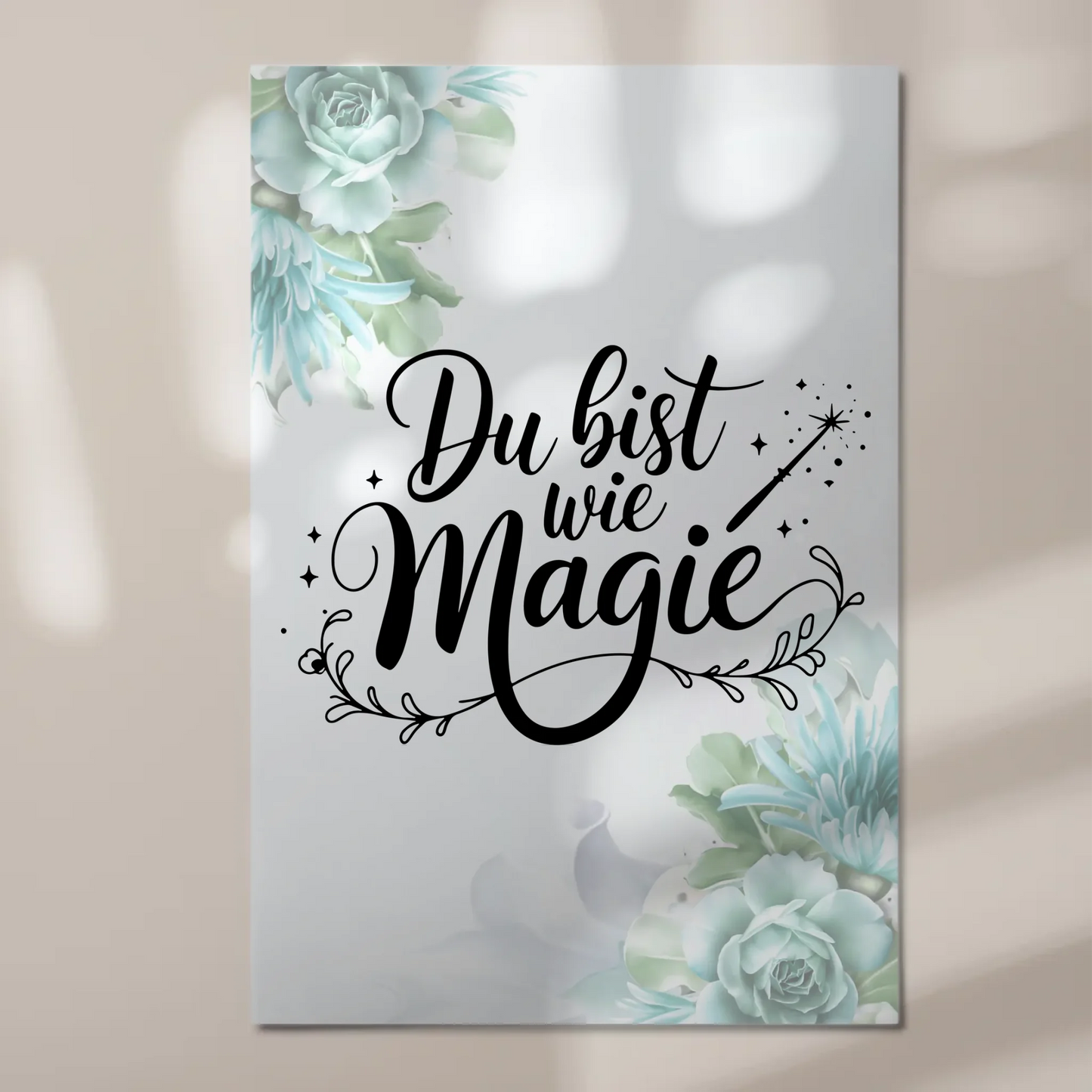 Sprüche Poster Magentisch - Du bist wie Magie Geschenk
