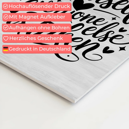 Magnet Poster Spruch Be yourself everyone else is taken