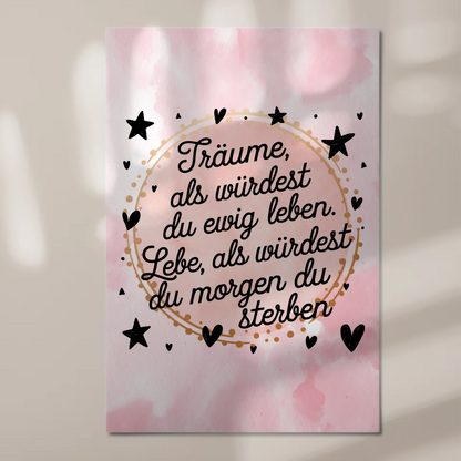 Magnet Poster Spruch Träume Lebe Ewig Leben Morgen