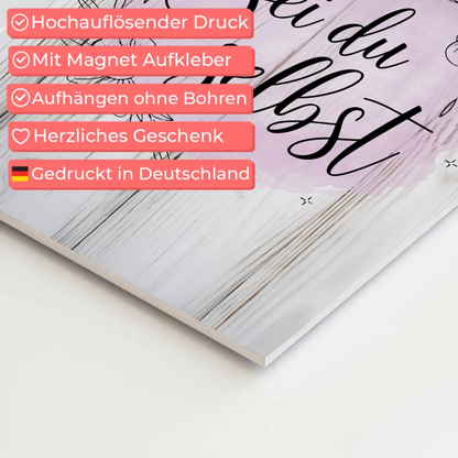 Spruch Fotoboard Magnet Wandbild Sei du selbst Geschenk