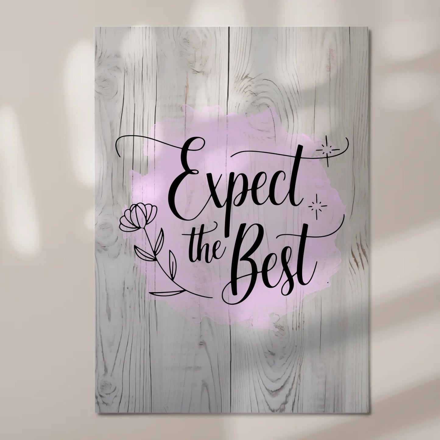 Magnet Poster mit Spruch Expect the Best personalisiert