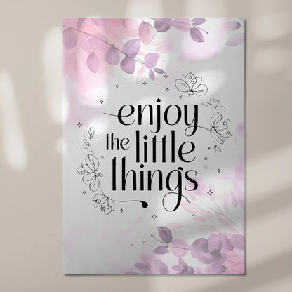Magnet Poster Spruch Enjoy the Little Things Geschenk