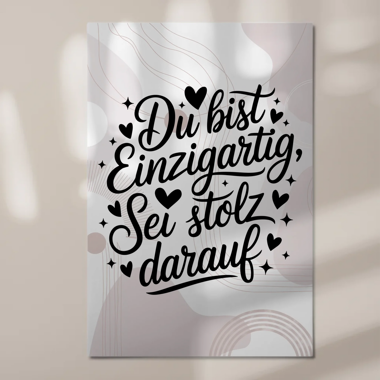 Spruch Fotoboard Magnet Wandbild - Du bist einzigartig