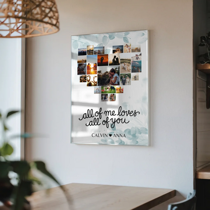 Personalisiertes Acrylglas Bild Fotocollage All Of Me Loves You