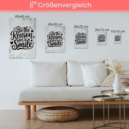 Spruch Fotoboard Magnet Wandbild Be the Reason for a Smile
