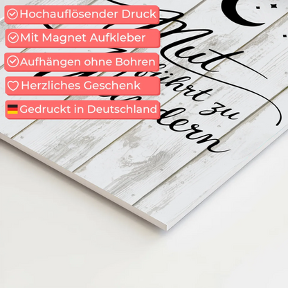 Affirmation Magnet Wandbild Mut führt zu Wundern