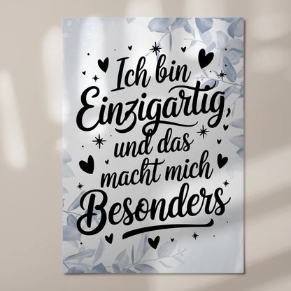 Spruch Affirmation Magnet Wandbild Ich bin einzigartig positiv