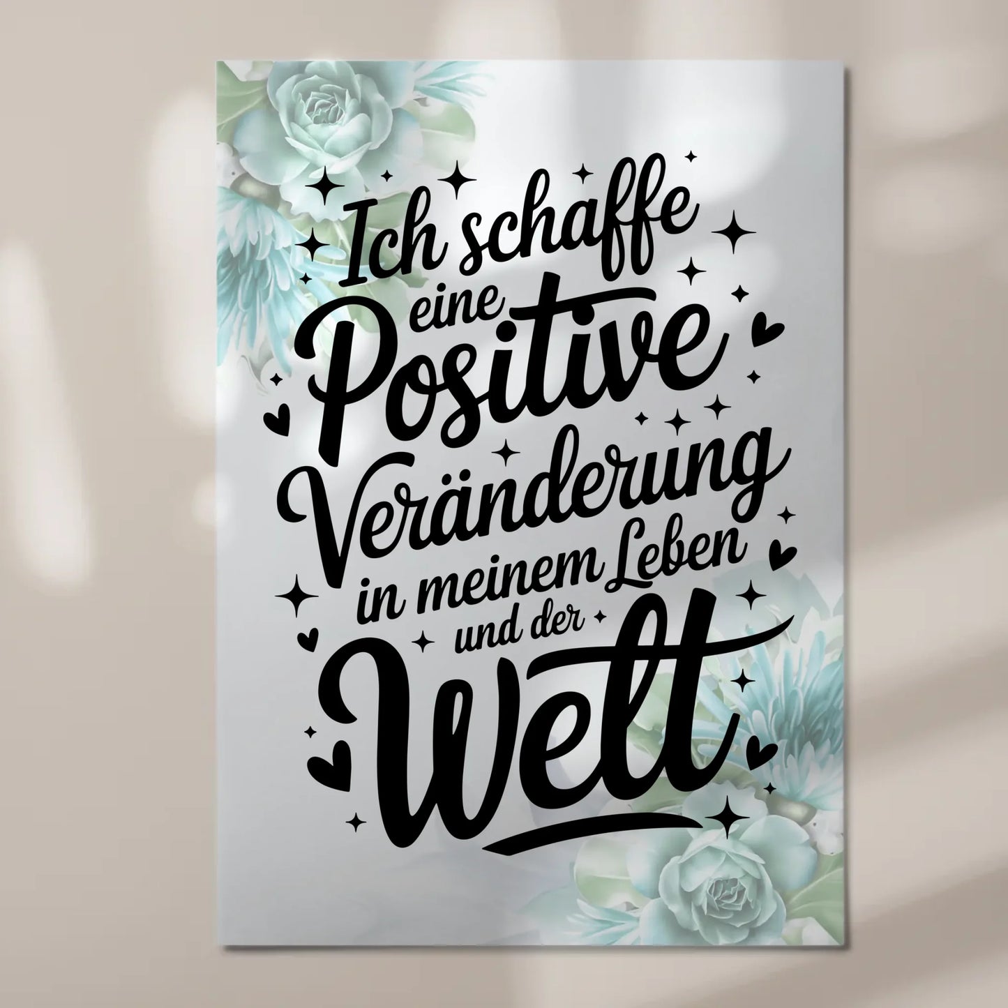 Magnet Poster mit Spruch Affirmation Positiv Veränderung