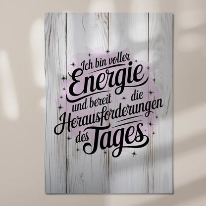 Affirmation Magnet Wandbild Ich bin voller Energie Poster