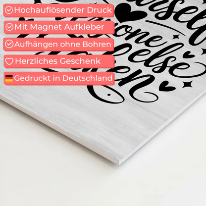 Magnet Poster Spruch Be yourself everyone else is taken