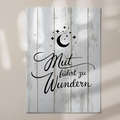 Affirmation Magnet Wandbild Mut führt zu Wundern