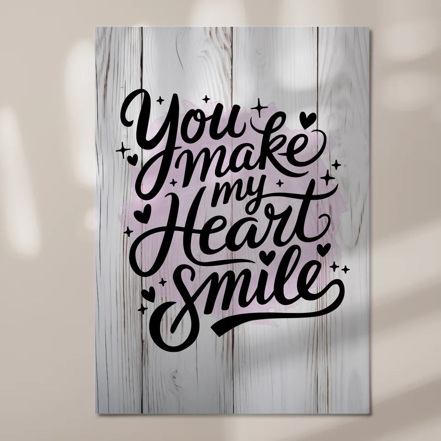 Magnet Poster mit Spruch You Make My Heart Smile