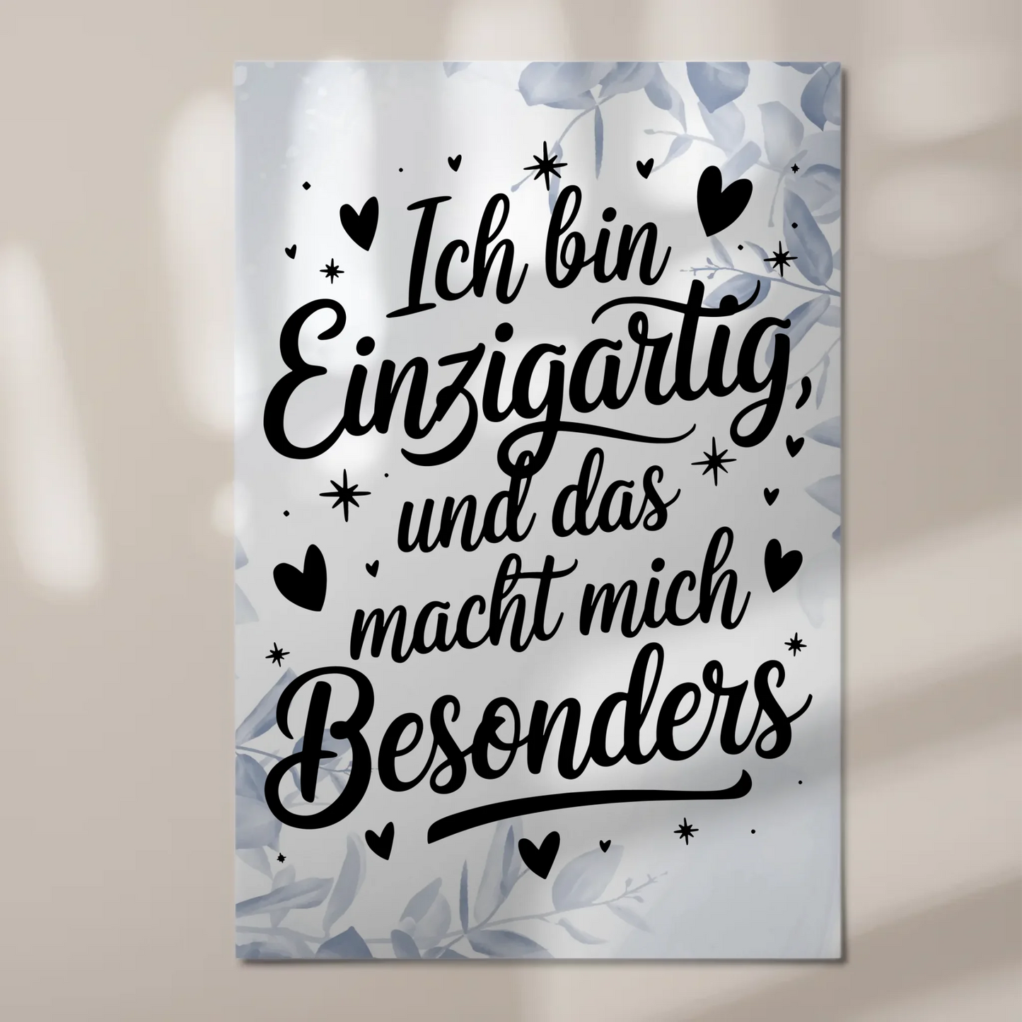 Spruch Affirmation Magnet Wandbild Ich bin einzigartig positiv