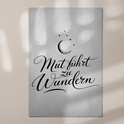 Affirmation Magnet Poster Mut führt zu Wundern positiv
