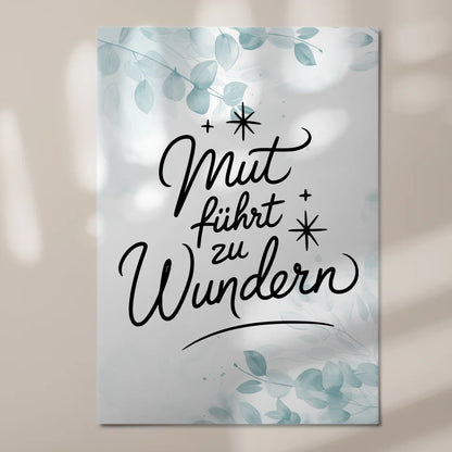 Magnetisches Sprüche Poster Affirmation Mut Wunder