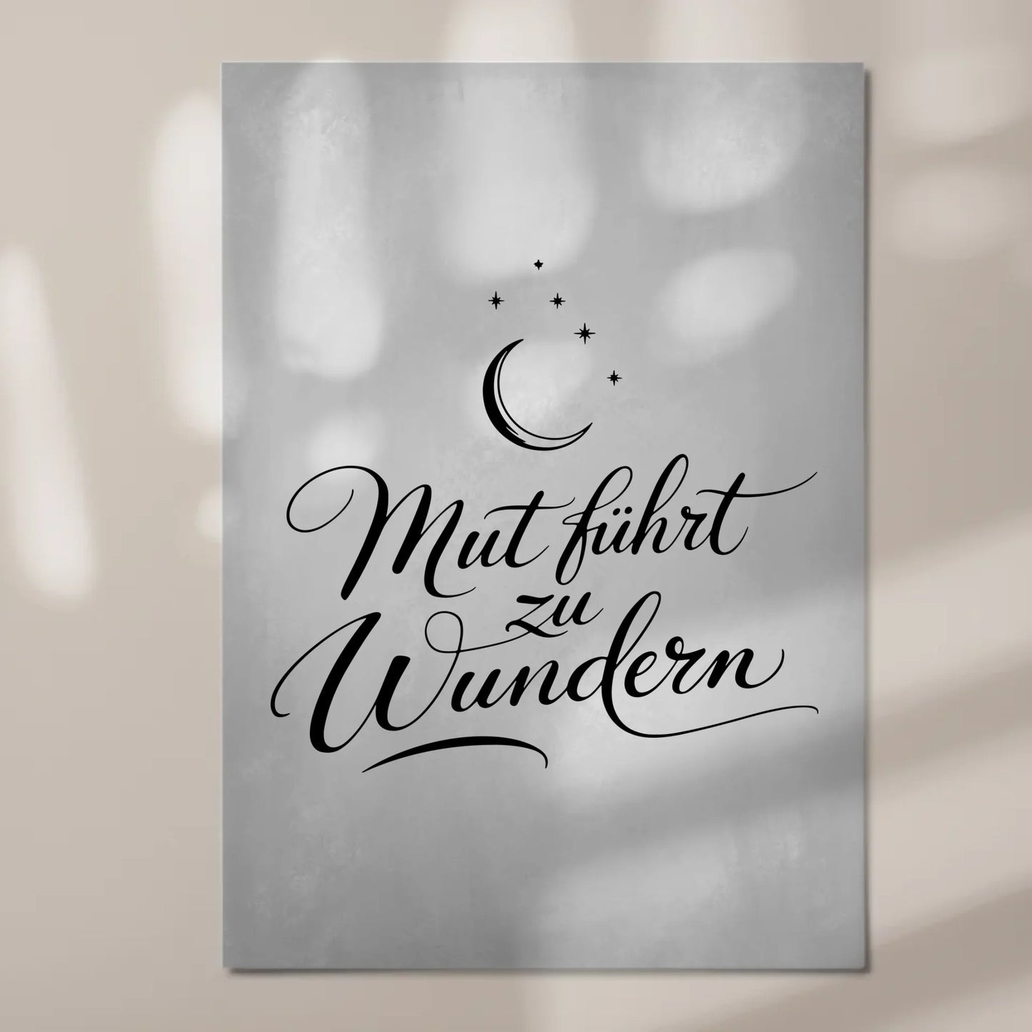 Affirmation Magnet Poster Mut führt zu Wundern positiv