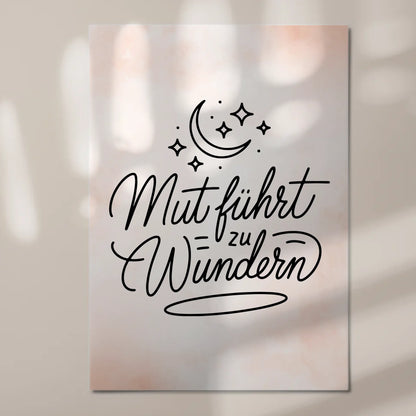 Magnetisches Wandbild Spruch Affirmation Mut Wunder