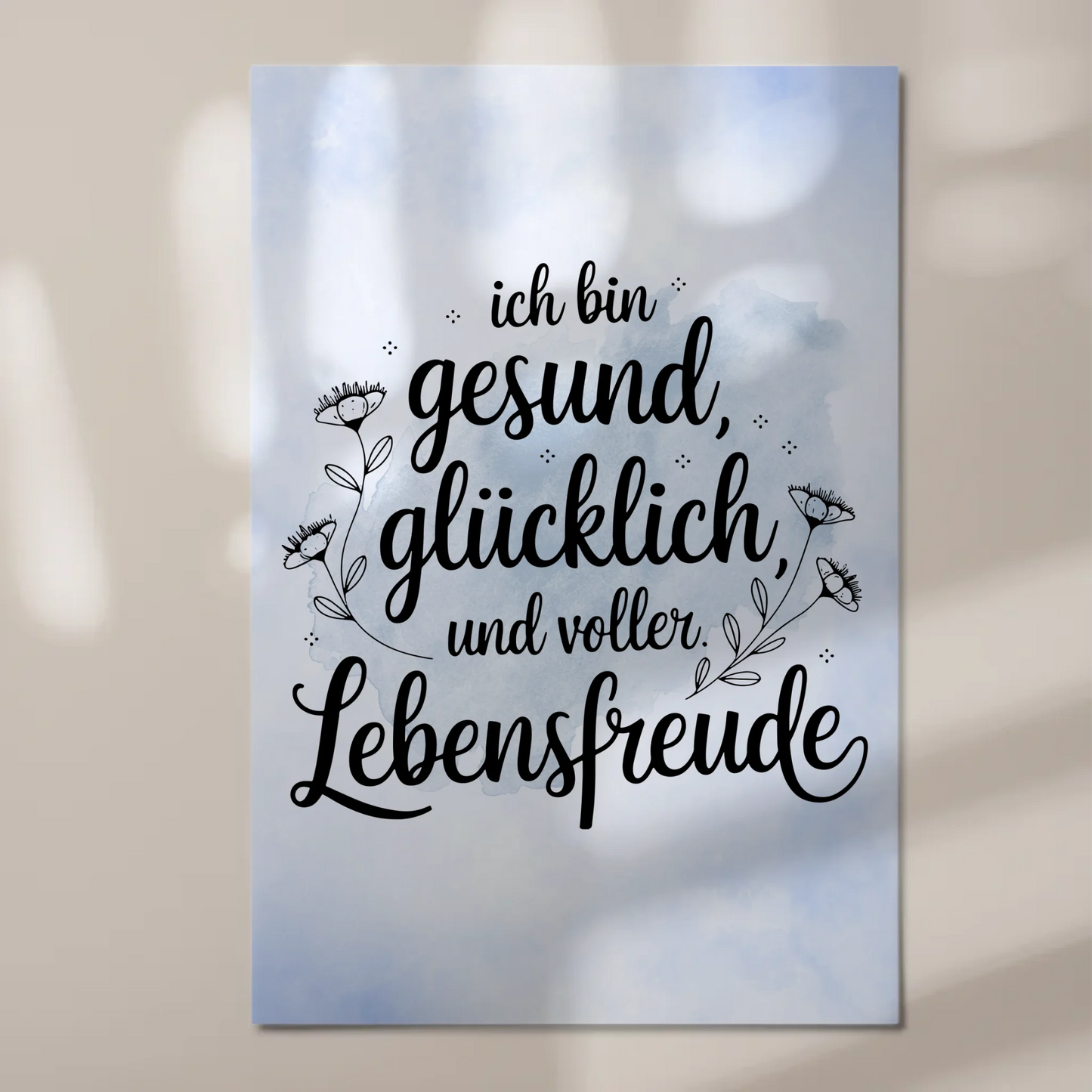 Sprüche Poster Magnetisch Affirmation Ich bin gesund glücklich