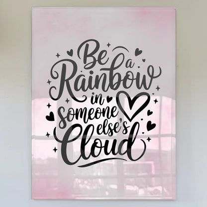 Acrylglas Mit Foto Be a Rainbow Geschenkidee Poster