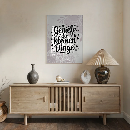 Bild Acrylglas Genieße die kleinen Dinge Geschenkidee