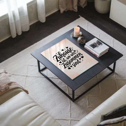 Foto Acrylglas Zuhause ist wo wir zusammen sind