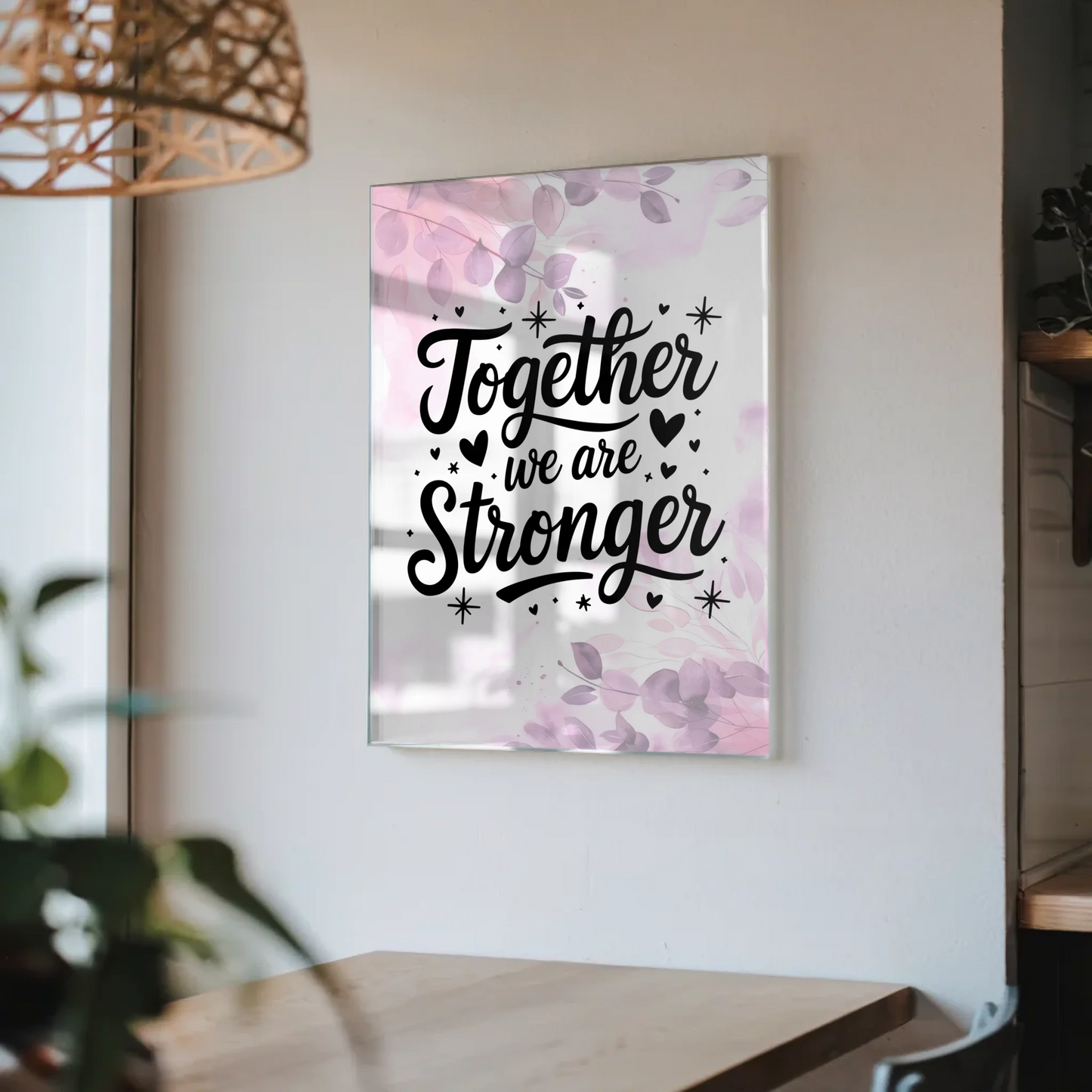 Foto Acrylglas Together we are stronger Geschenkideen Spruch Wandbild