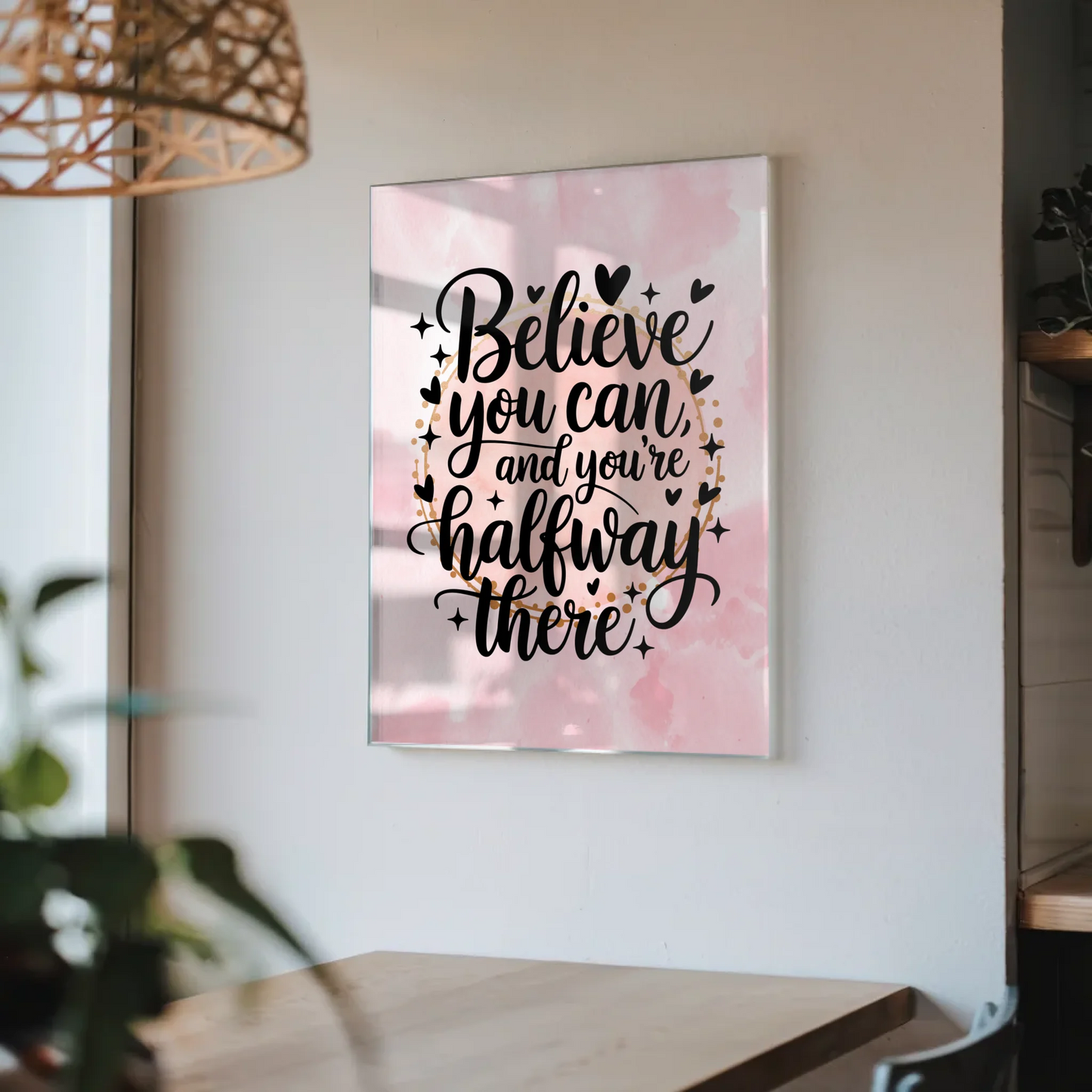 Acrylglas Wandbild Believe You Can Motivationsspruch