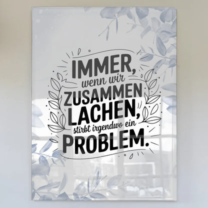 Bild Aus Acrylglas Immer wenn wir zusammen lachen Poster