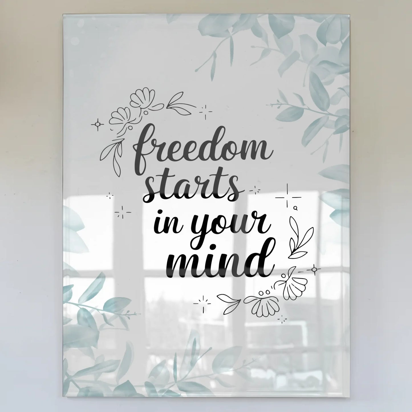 Bild Mit Acrylglas Freedom Starts In Your Mind Geschenk