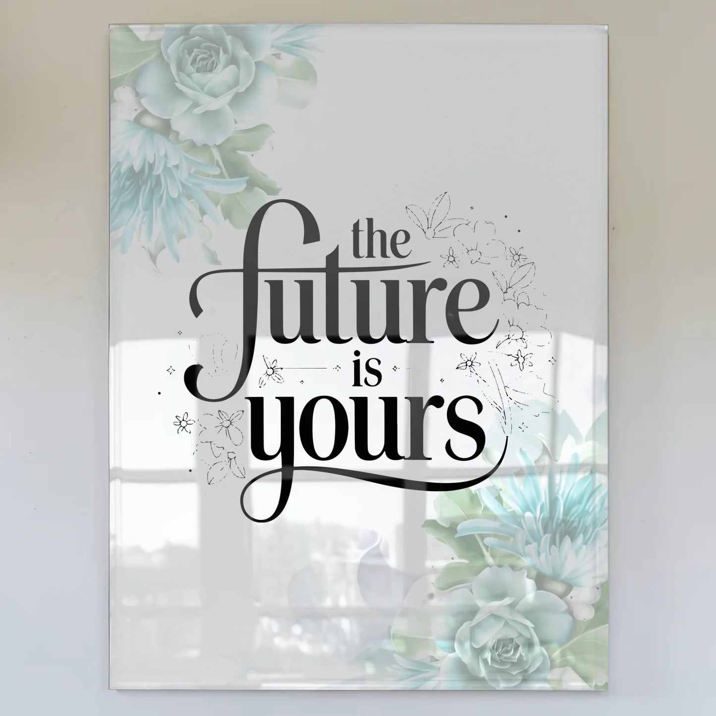 Acrylglas Bild The Future is Yours Geschenkideen