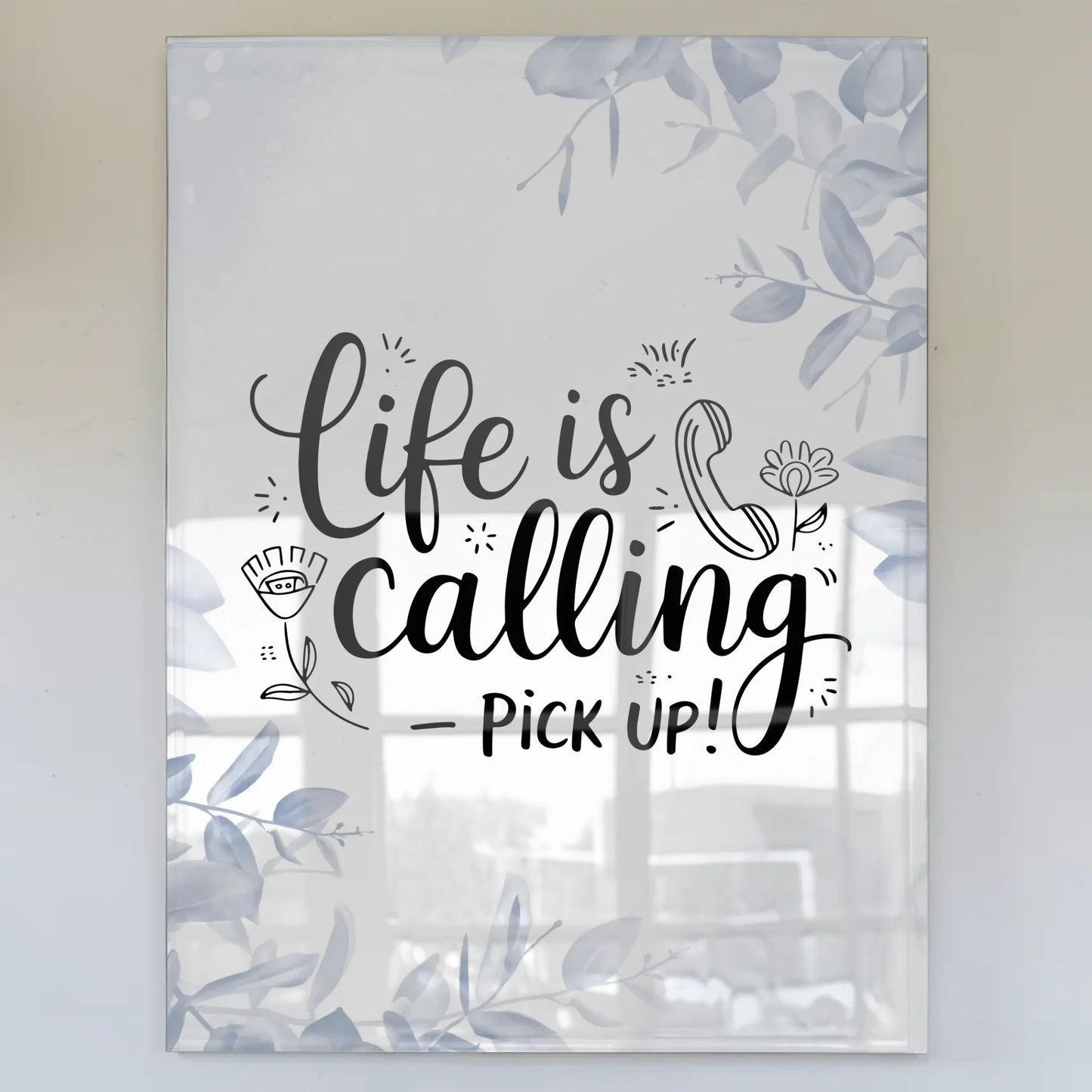 Wandbild Auf Acrylglas Life is calling pick up