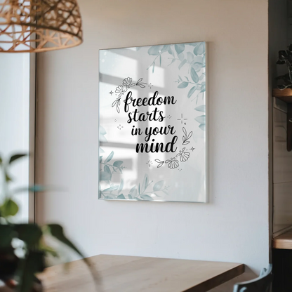 Bild Mit Acrylglas Freedom Starts In Your Mind Geschenk