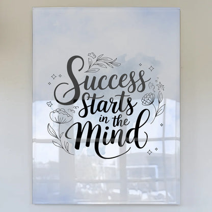 Acrylglas Bild Success Starts in the Mind Geschenk