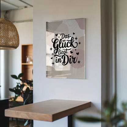 Wandbild Acrylglas Das Glück liegt in dir Geschenk