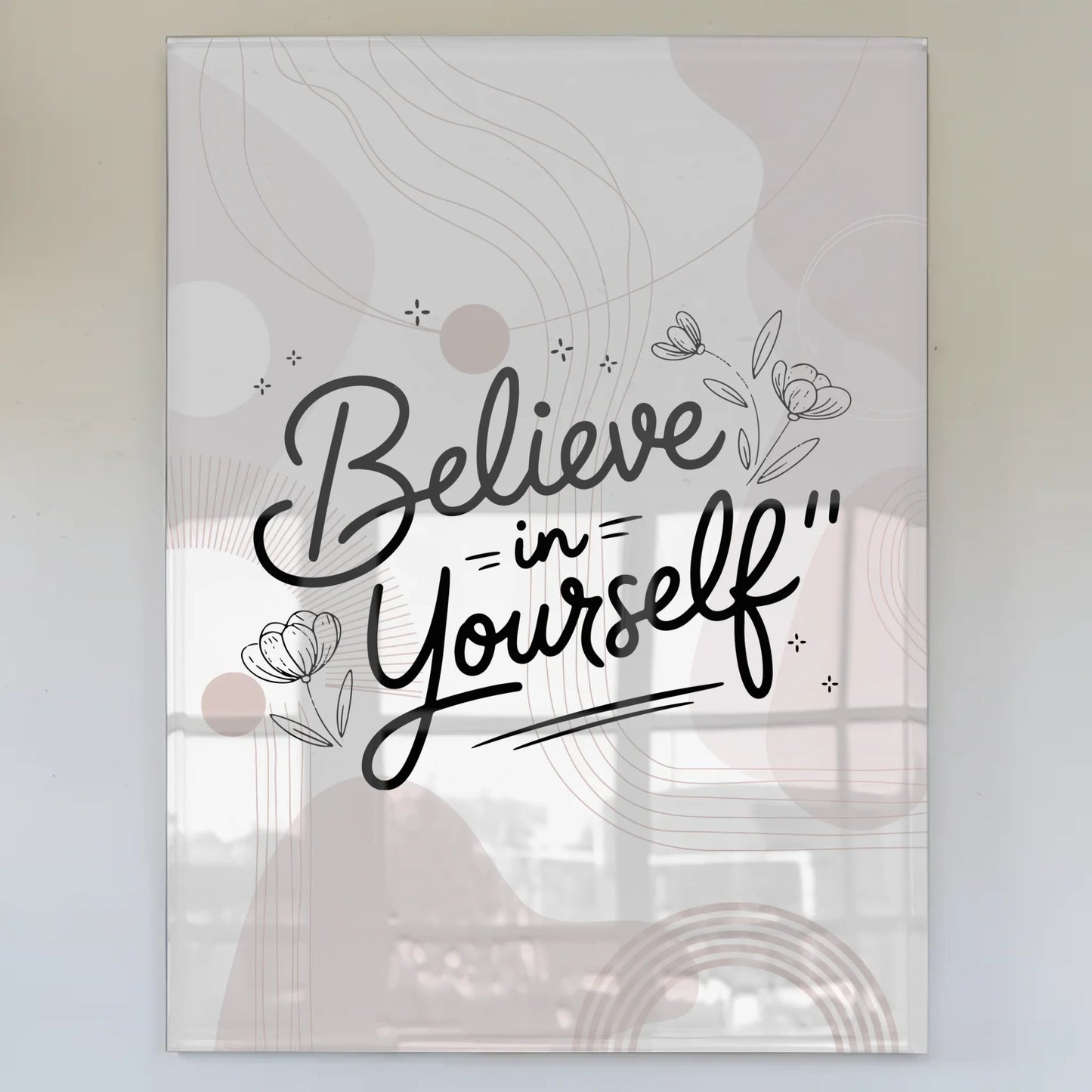 Wandbild Acrylglas Believe in Yourself personalisiert
