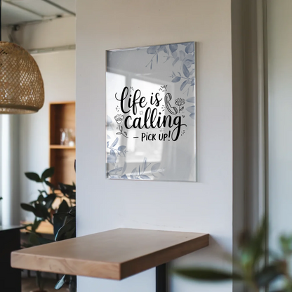 Wandbild Auf Acrylglas Life is calling pick up