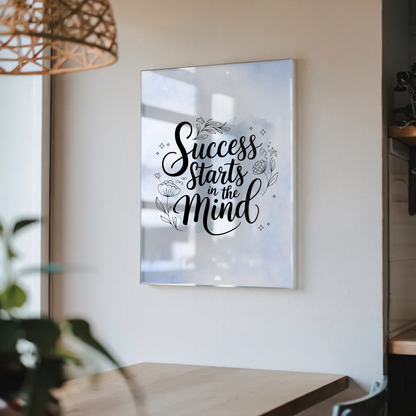 Acrylglas Bild Success Starts in the Mind Geschenk