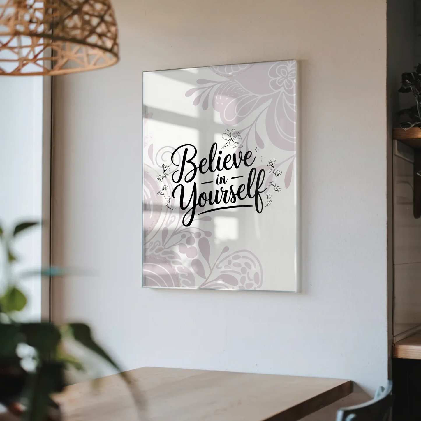 Acrylglas Wandbild Believe in Yourself Geschenkidee