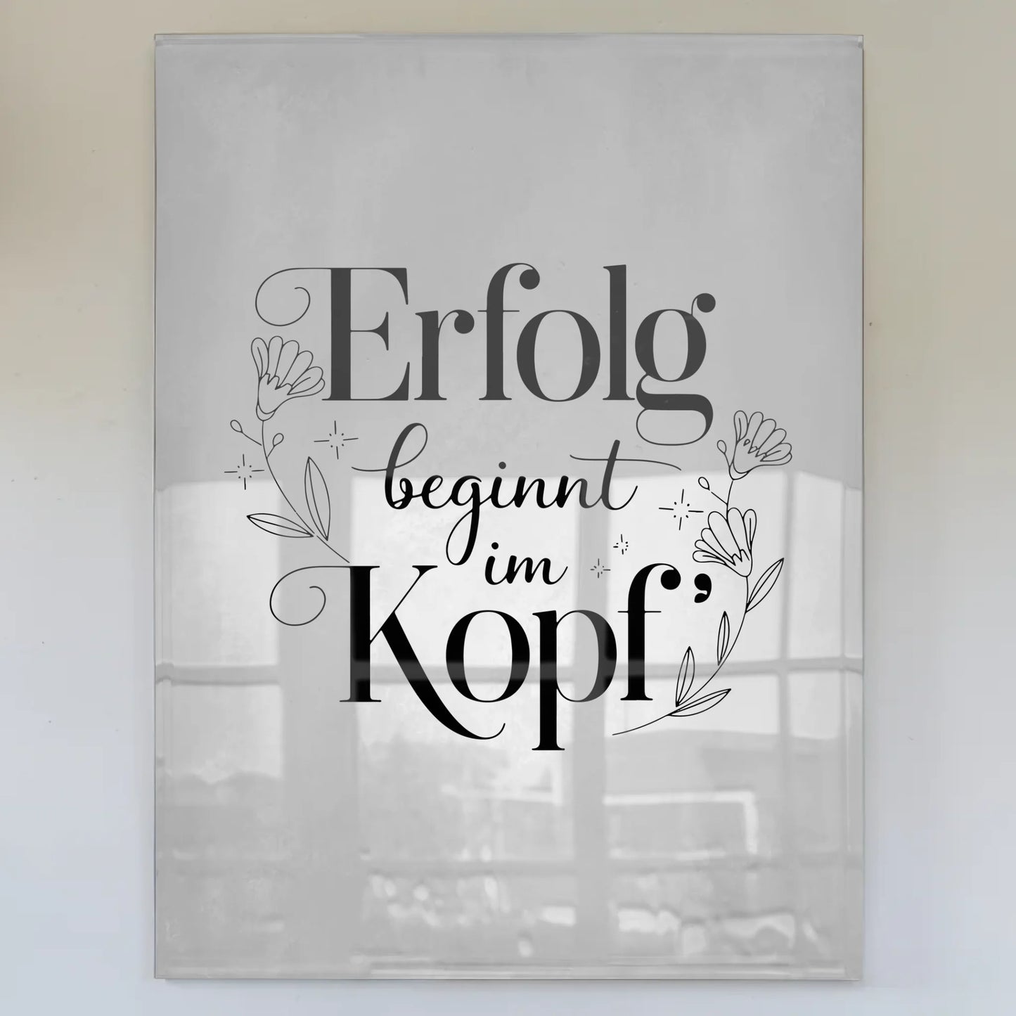 Wandbild Auf Acrylglas Erfolg Beginnt Im Kopf