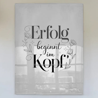 Wandbild Auf Acrylglas Erfolg Beginnt Im Kopf